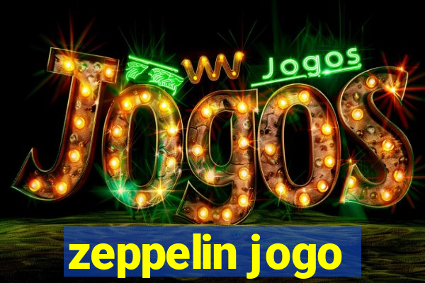 zeppelin jogo