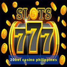 20bet casino philippines