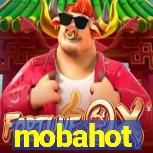 mobahot