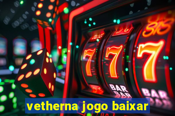 vetherna jogo baixar