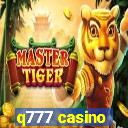 q777 casino