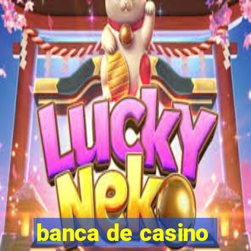 banca de casino