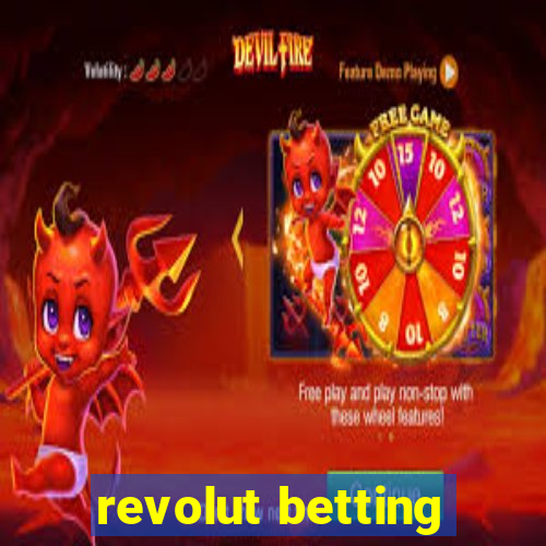 revolut betting