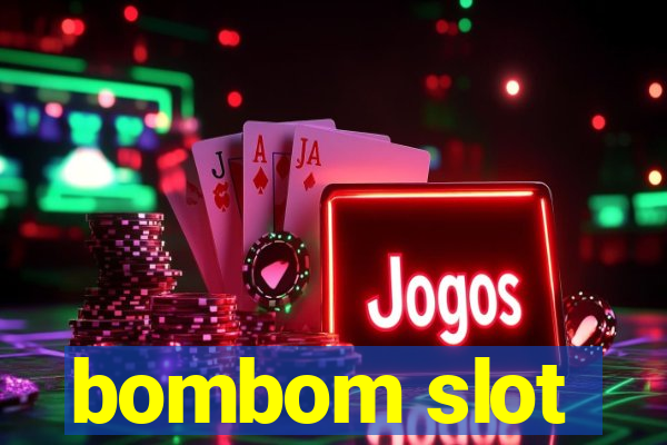 bombom slot