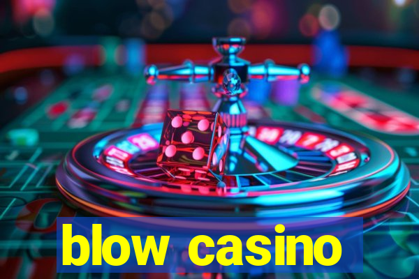 blow casino