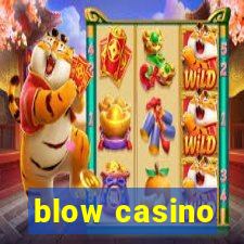 blow casino