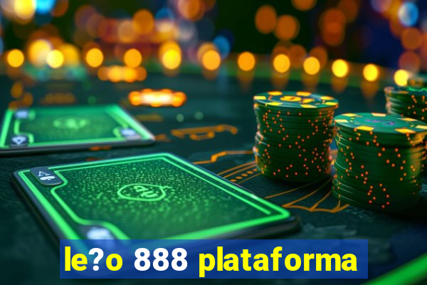 le?o 888 plataforma