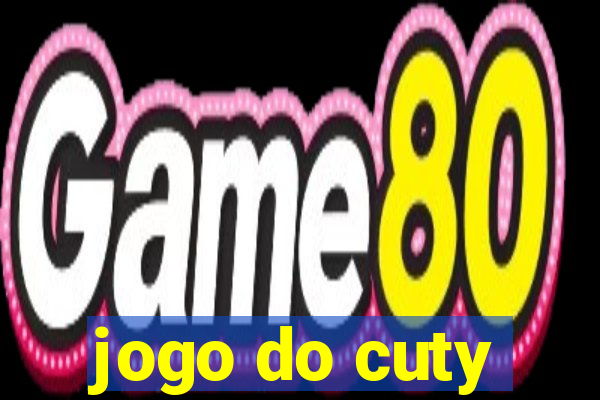 jogo do cuty