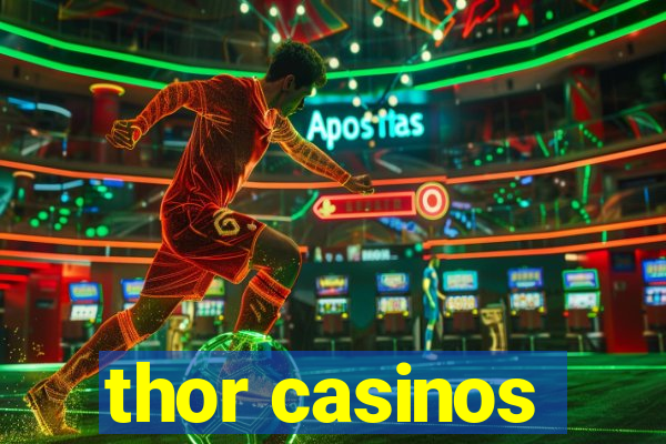 thor casinos