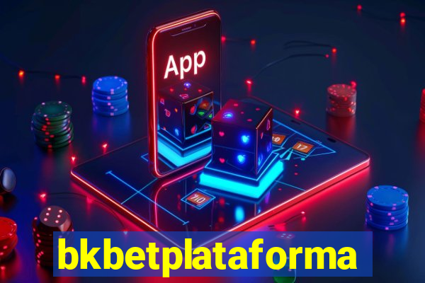 bkbetplataforma