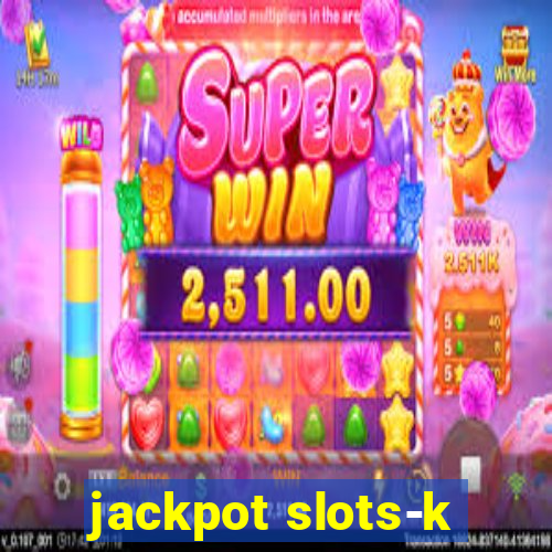 jackpot slots-k