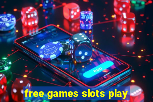 free games slots play