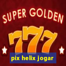 pix helix jogar