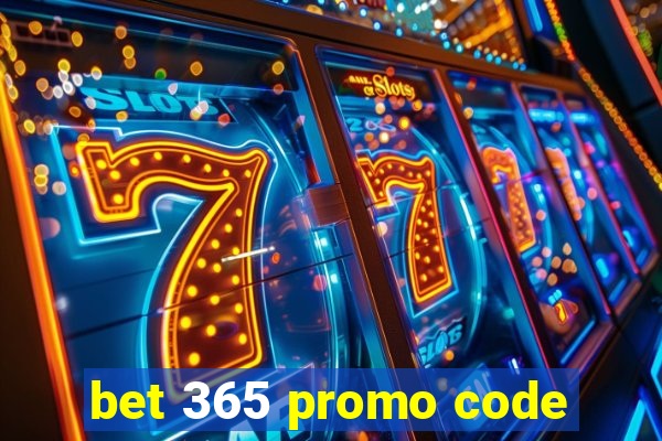 bet 365 promo code