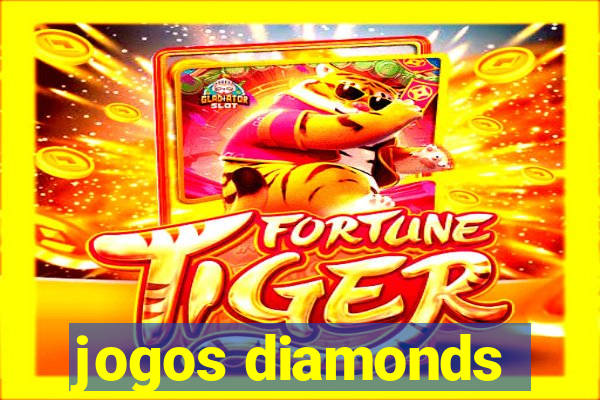 jogos diamonds