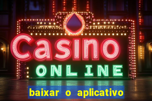 baixar o aplicativo da betano