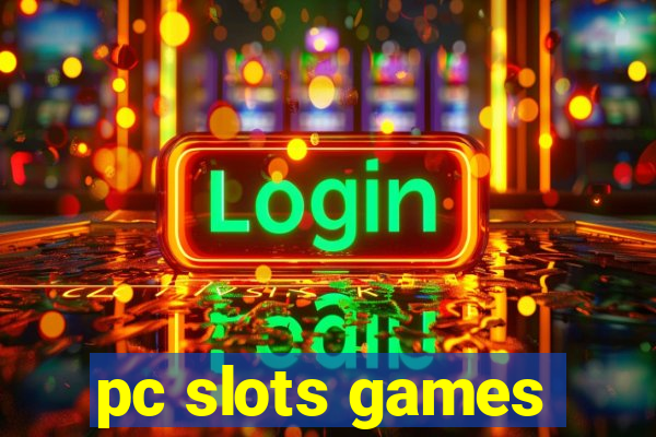 pc slots games