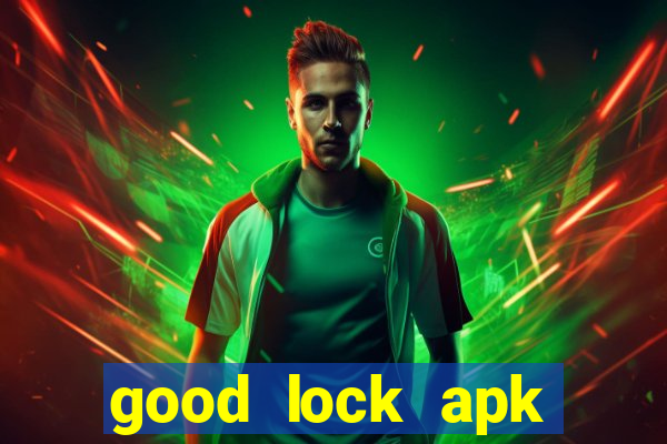 good lock apk android 13