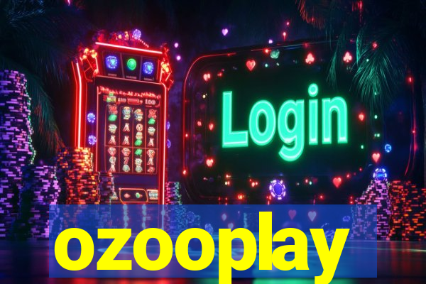 ozooplay