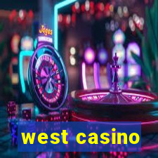 west casino