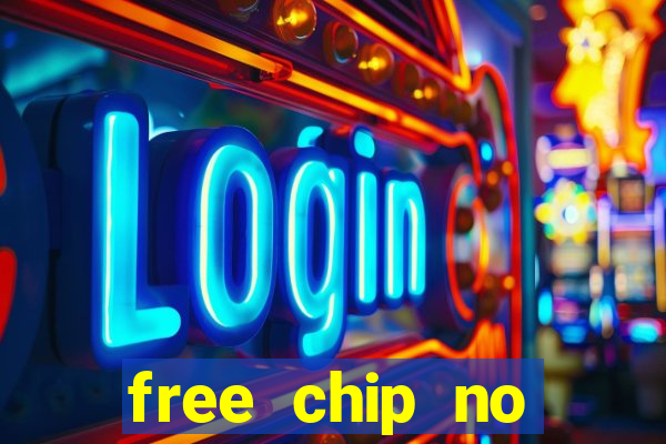 free chip no deposit casino