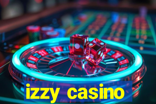 izzy casino