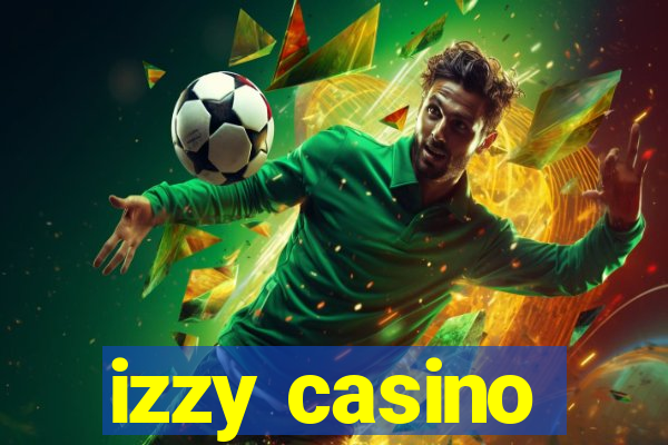 izzy casino