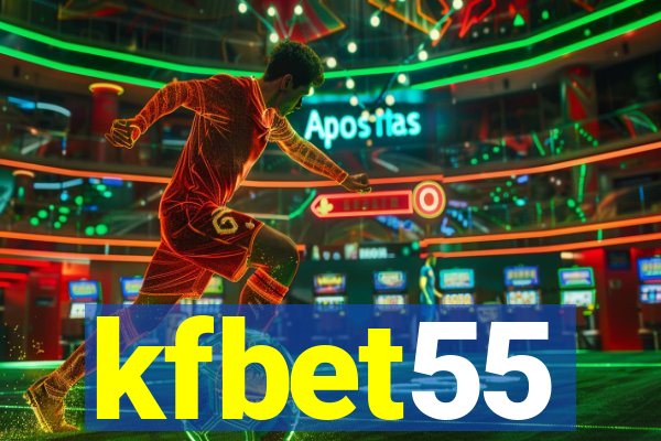 kfbet55