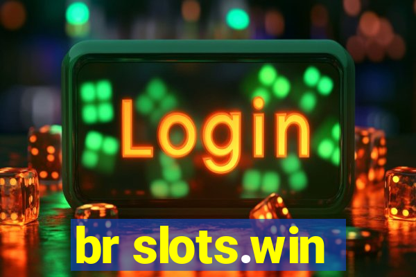 br slots.win