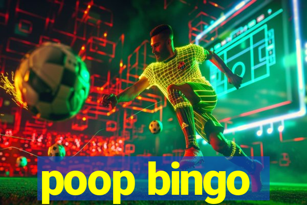 poop bingo