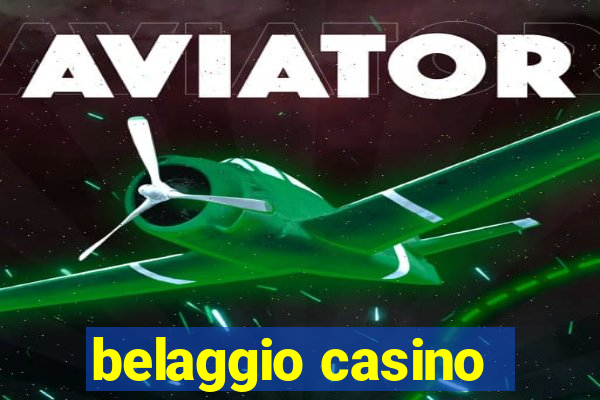 belaggio casino