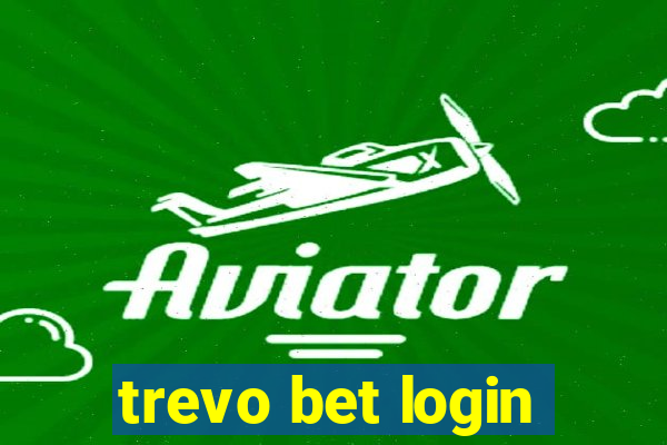 trevo bet login