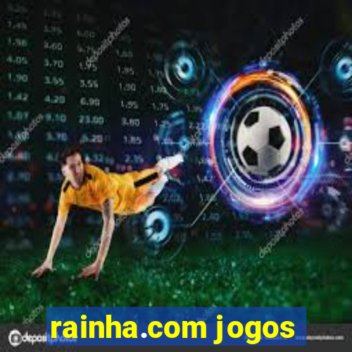 rainha.com jogos