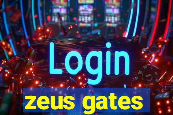 zeus gates