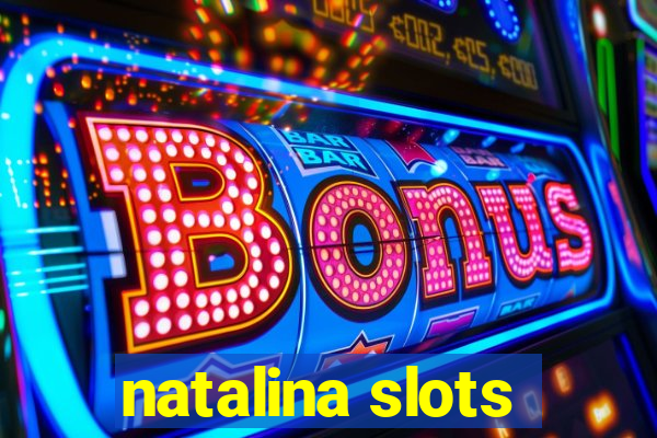 natalina slots