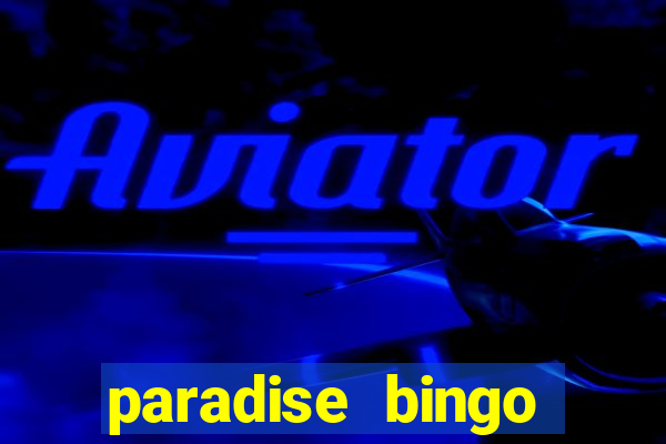 paradise bingo windsor ontario