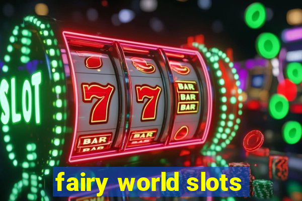 fairy world slots