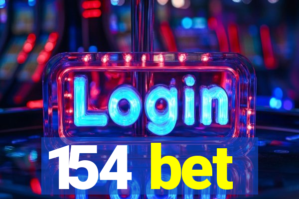 154 bet