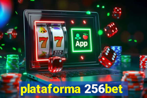 plataforma 256bet