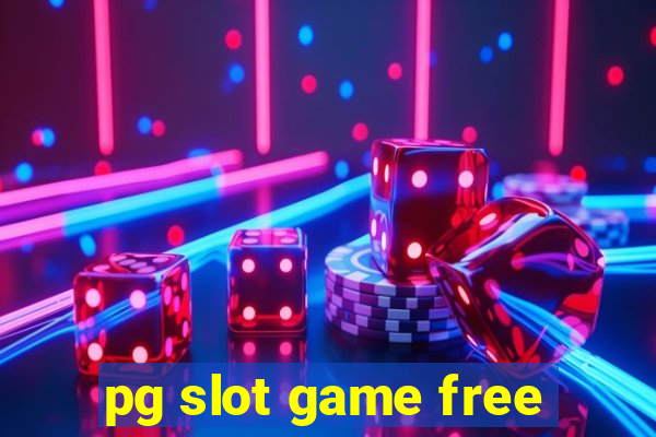 pg slot game free