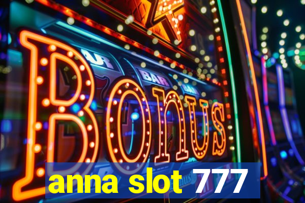 anna slot 777