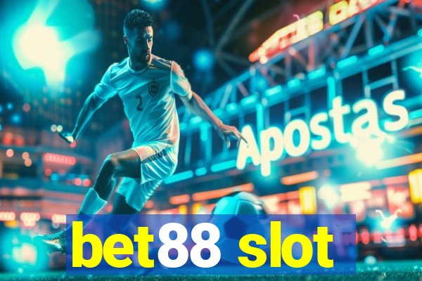 bet88 slot