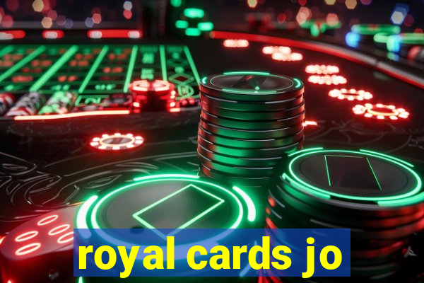 royal cards jo