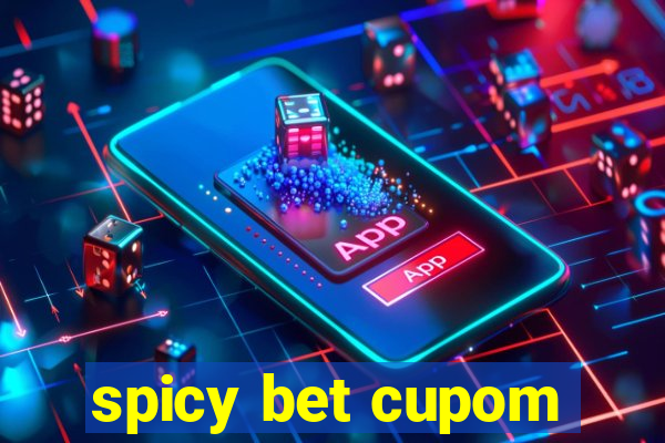 spicy bet cupom