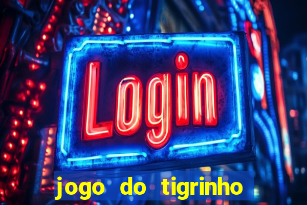 jogo do tigrinho em casa chinesa