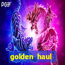 golden haul infinity reels slot free