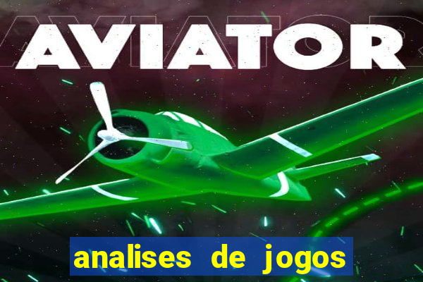 analises de jogos de futebol