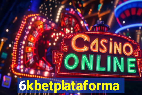 6kbetplataforma