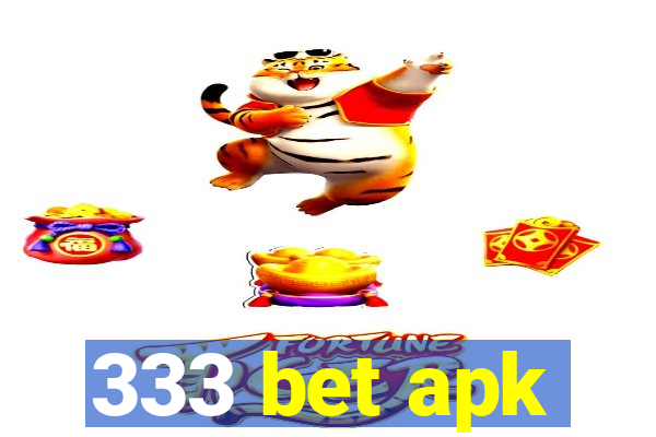 333 bet apk