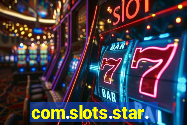 com.slots.star.game